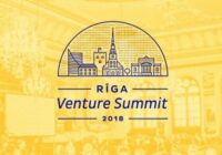 Ceturtais “Riga Venture Summit 2019” – kā vīziju pārvērst rīcībā